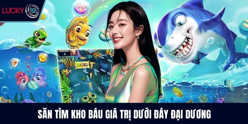 Săn tìm kho báu giá trị dưới đáy đại dương